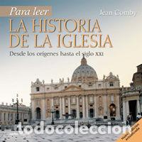 B&uuml;cher: PARA LEER LA HISTORIA DE LA IGLESIA - COMBY, JEAN