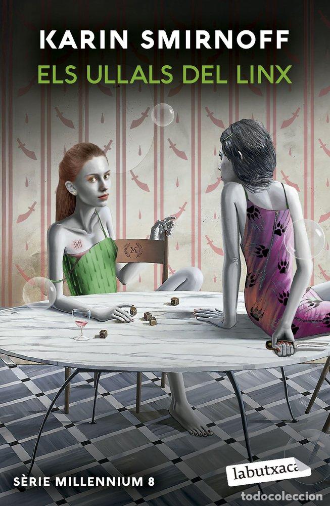 Libros: ELS ULLALS DEL LINX SERIE MILLENNIUM 8 - SMIRNOFF, KARIN