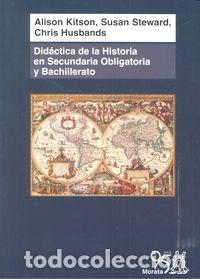 Livros: DIDACTICA DE LA HISTORIA EN SECUNDARIA OBLIGATORIA Y BACHIL - KITSON, ALISON