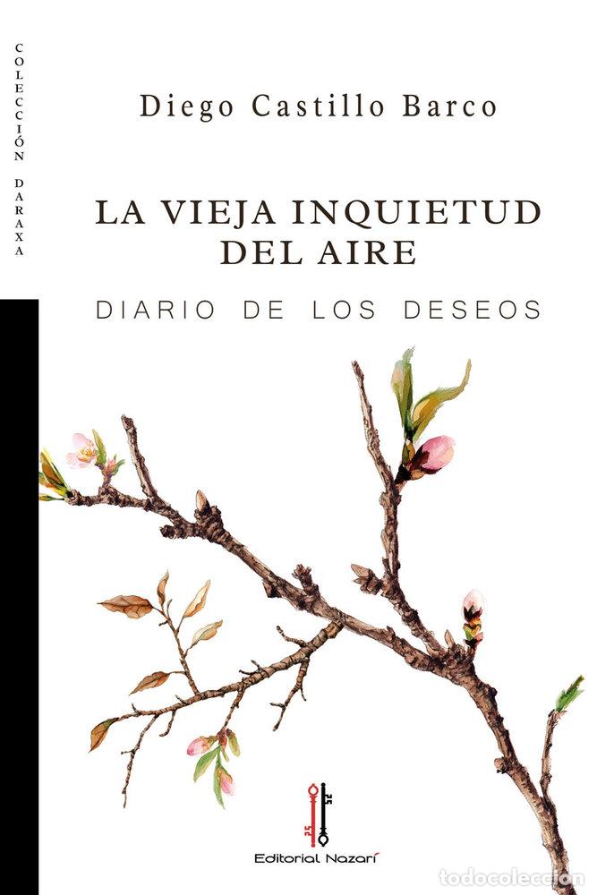 Livros: LA VIEJA INQUIETUD DEL AIRE - CASTILLO BARCO, DIEGO