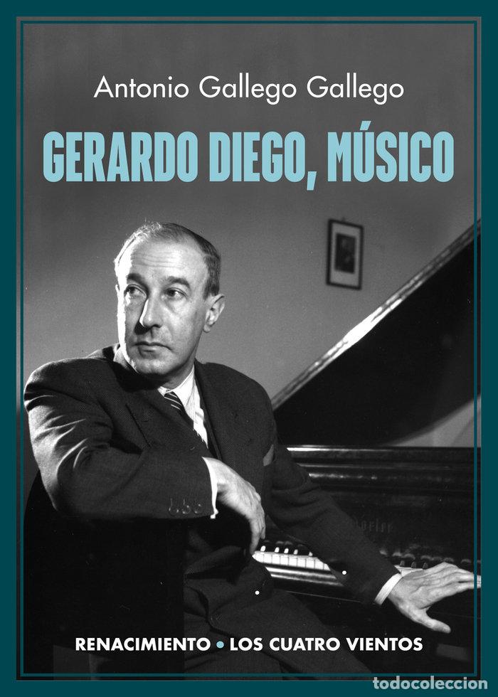 Livros: GERARDO DIEGO MUSICO - GALLEGO GALLEGO, ANTONIO