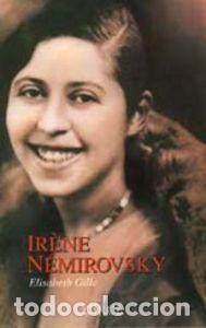 Libros: IRENE NEMIROVSKY - GILLE, ELISABETH
