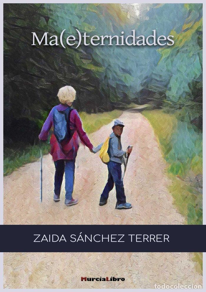 Libros: MA(E)TERNIDADES - SANCHEZ TERRER, ZAIDA