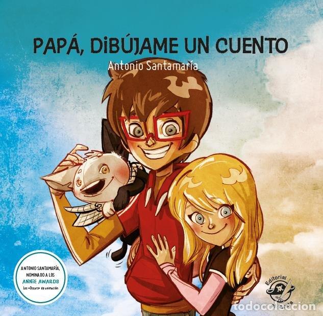 Libros: PAPA DIBUJAME UN CUENTO - SANTAMARIA RAMIREZ, ANTONIO