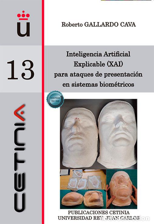 Libros: INTELIGENCIA ARTIFICIAL EXPLICABLE XAI PARA ATAQUES DE PRES - ROBERTO GALLARDO CAVA
