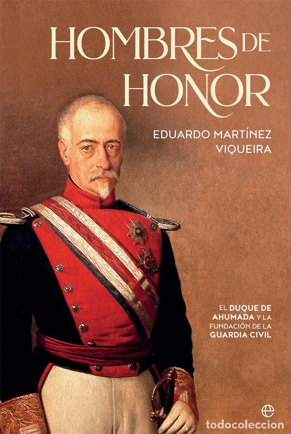 Libros: HOMBRES DE HONOR - MARTINEZ VIQUEIRA, EDUARDO