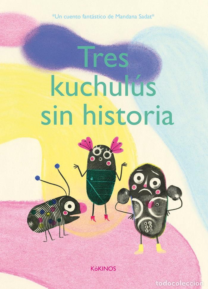 Livres: TRES KUCHULUS SIN HISTORIA - SADAT, MANDANA