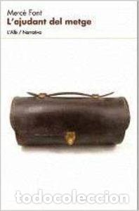 Livres: L'AJUDANT DEL METGE - Font Pi, Merc&egrave;