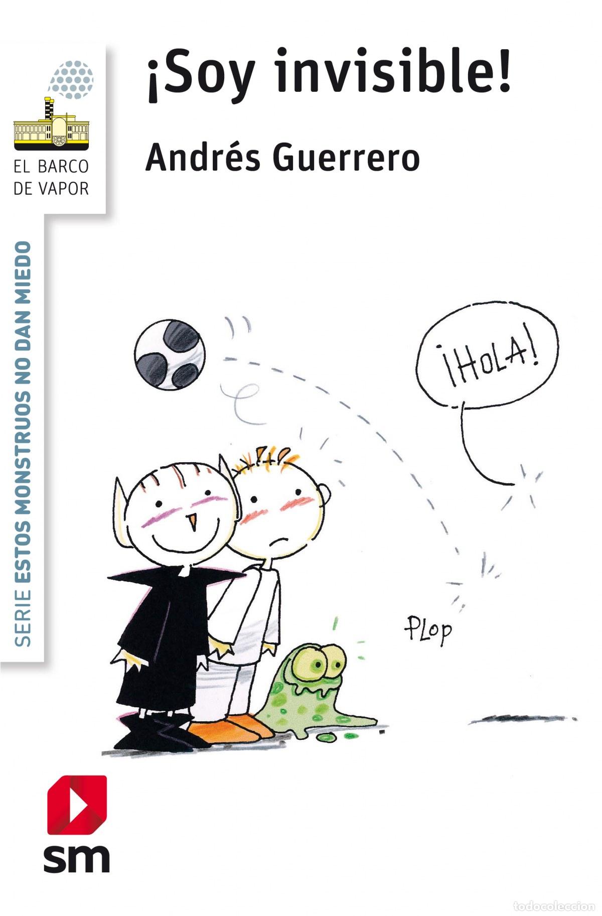 Livres: &iexcl;SOY INVISIBLE! - Guerrero, Andr&eacute;s