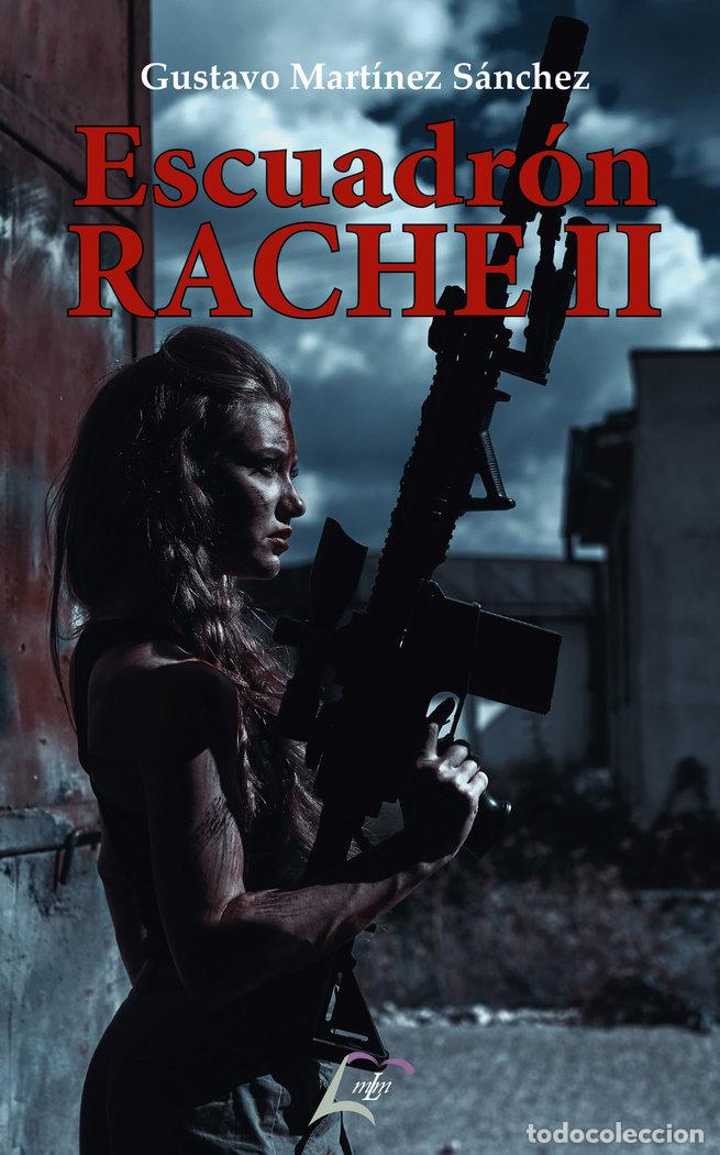 Livres: ESCUADRON RACHE II - GUSTAVO MARTINEZ SANCHEZ