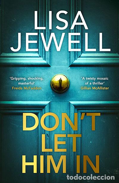 Livres: DON'T LET HIM IN - JEWELL, LISA