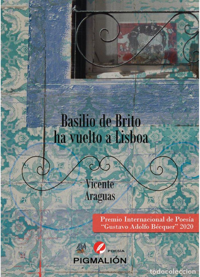 B&uuml;cher: BASILIO DE BRITO HA VUELTO A LISBOA - ARAGUAS, VICENTE