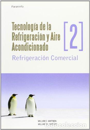 Libros: TECNOLOGIA REFRIGERACION 2 - WHITMAN