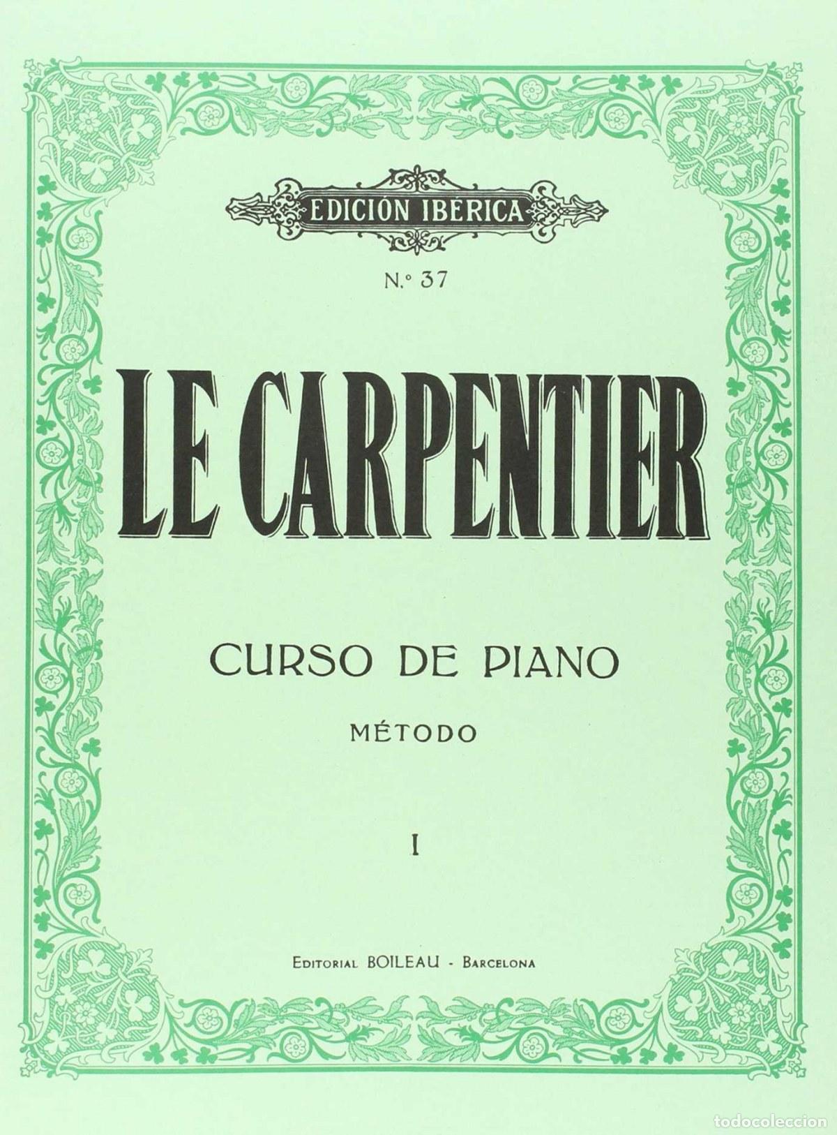 Libros: M&Eacute;TODO I, CURSO ELEMENTAL Y PROGRESIVO - LE CARPENTIER, Antoine