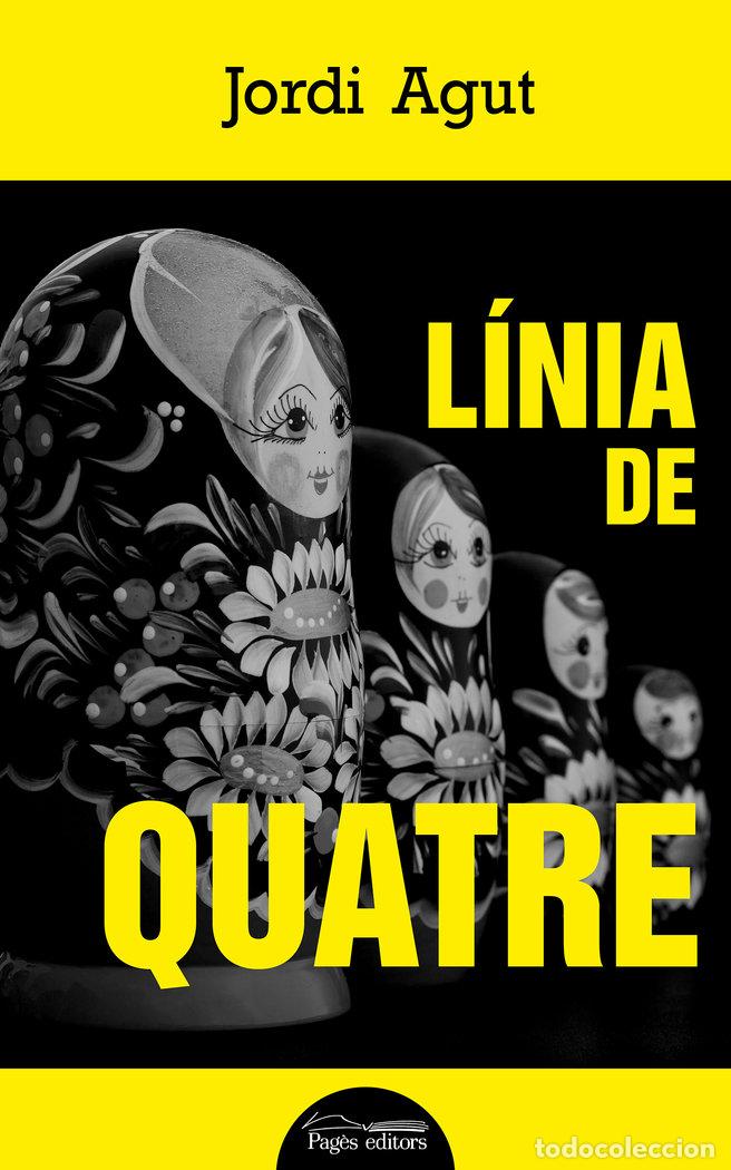 Livres: LINIA DE QUATRE - AGUT PARRES, JORDI