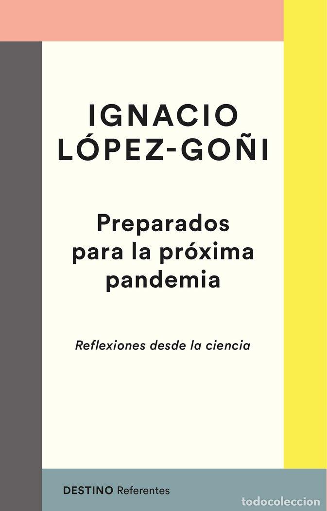 Livros: PREPARADOS PARA LA PROXIMA PANDEMIA - IGNACIO LOPEZ GO&Ntilde;I