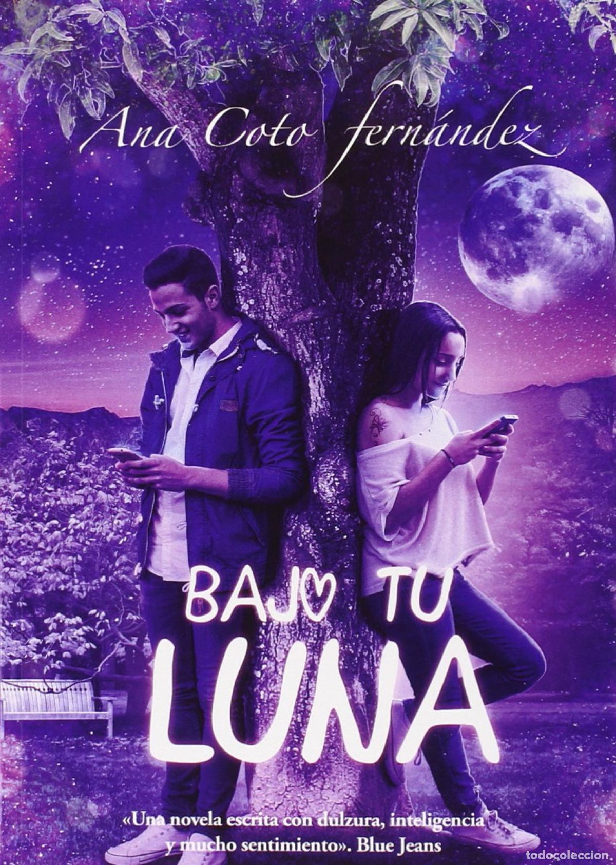 books: BAJO TU LUNA - Coto Fern&aacute;ndez, Ana