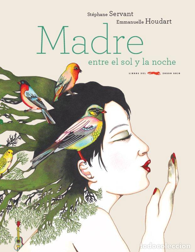 books: MADRE ENTRE EL SOL Y LA NOCHE - SERVANT, STEPHANE