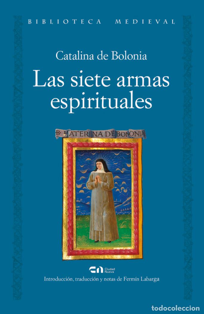 books: LAS SIETE ARMAS ESPIRITUALES - CATALINA DE BOLONIA
