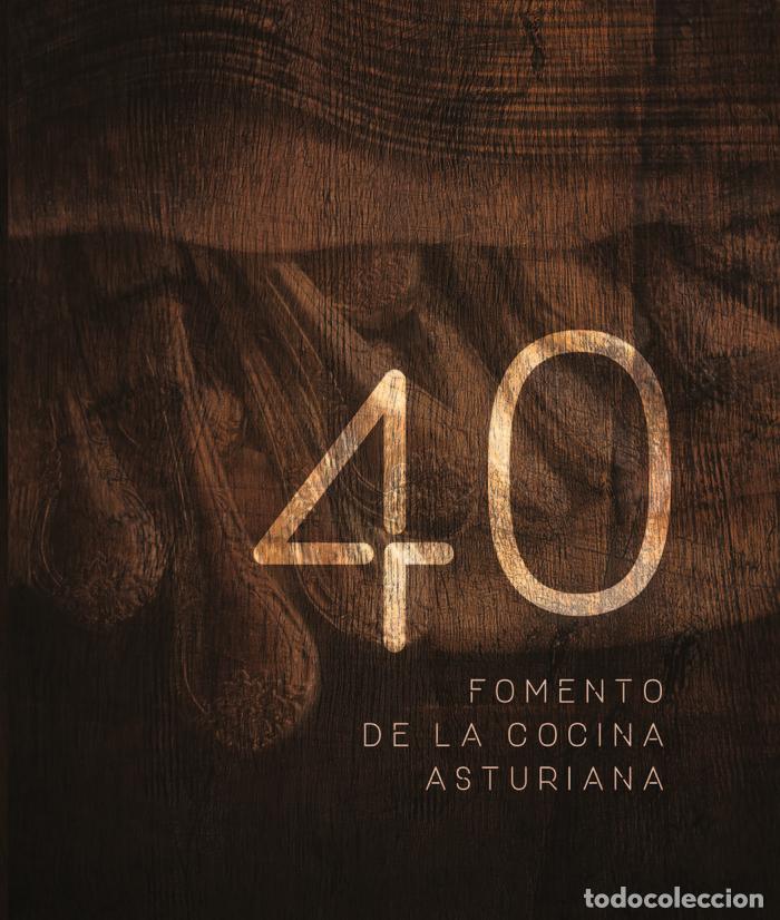 books: 40 FOMENTO DE LA COCINA ASTURIANA - .