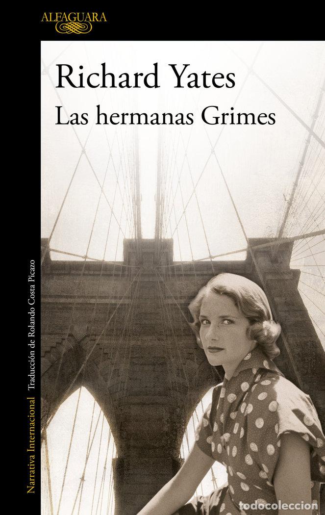 Libri: HERMANAS GRIMES,LAS - YATES, RICHARD