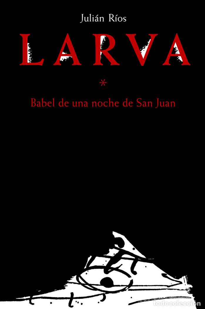 Libri: LARVA - RIOS, JULIAN