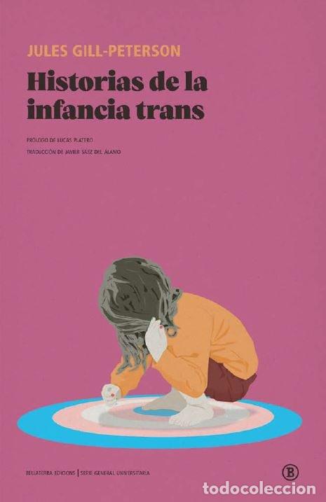 Livros: HISTORIAS DE LA INFANCIA TRANS - JULES GILL PETERSON