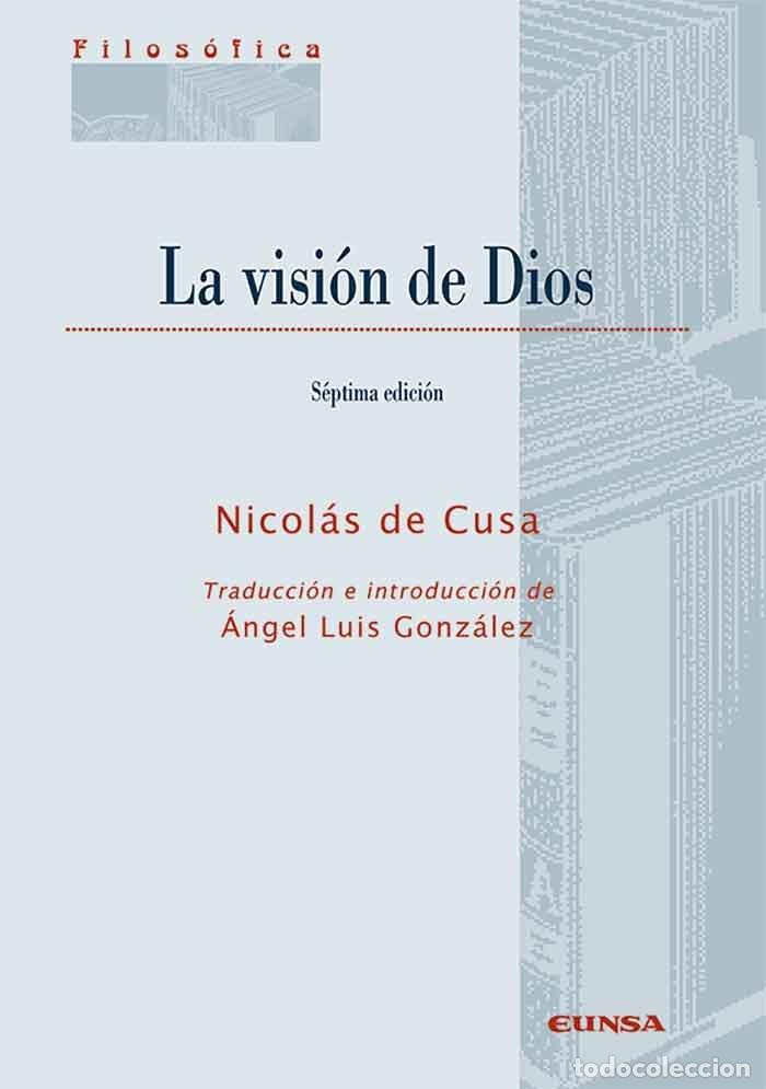 Libri: LA VISION DE DIOS - GONZALEZ GARCIA, ANGEL LUIS