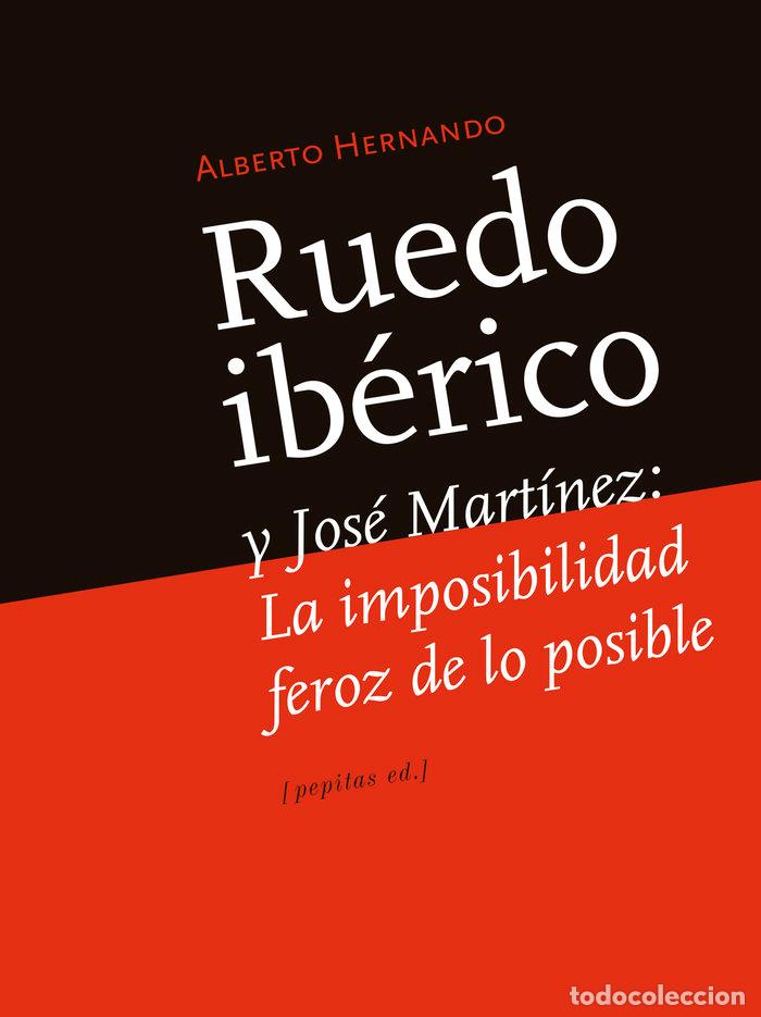 Livres: RUEDO IBERICO Y JOSE MARTINEZ - HERNANDO BRAVO, ALBERTO