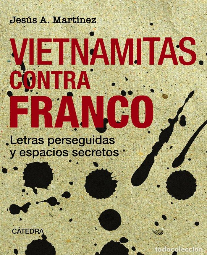 Libros: VIETNAMITAS CONTRA FRANCO - MARTINEZ, JESUS A.