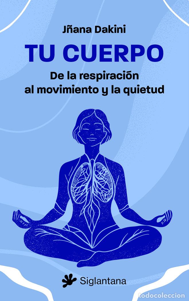 books: TU CUERPO - DAKINI, J&Ntilde;ANA