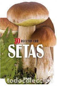 Livros: SETAS 30 RECETAS - AA.VV