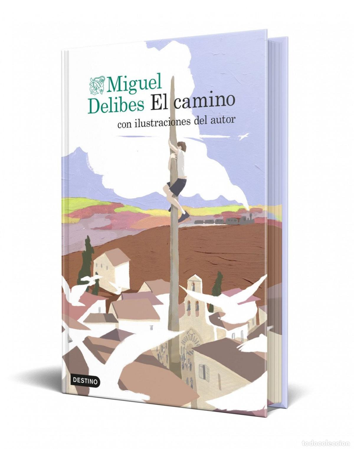Livros: EL CAMINO (EDICI&Oacute;N ESPECIAL CON CANTOS TINTADOS) - MIGUEL DELIBES