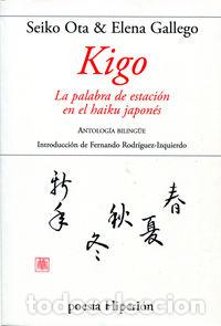 B&uuml;cher: KIGO. LA PALABRA DE ESTACION EN EL HAIKU JAPONES - OTA, SEIKO