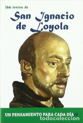 B&uuml;cher: 366 TEXTOS DE SAN IGNACIO DE LOYOLA - CERVERA BARRANCO, PABLO