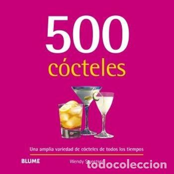 Libros: 500 COCTELES - SWEETSER, WENDY