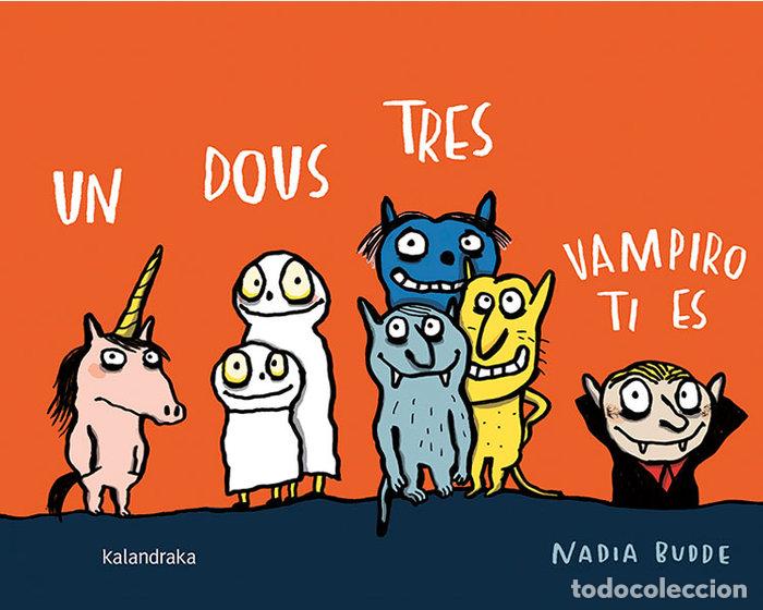 Libros: UN DOUS TRES, VAMPIRO TI ES - BUDDE, NADIA