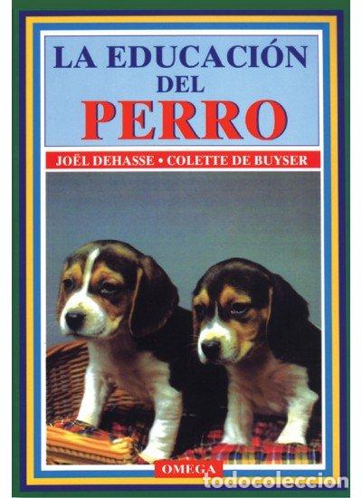 Libros: EDUCACION DEL PERRO OMEGA - DEHASSE