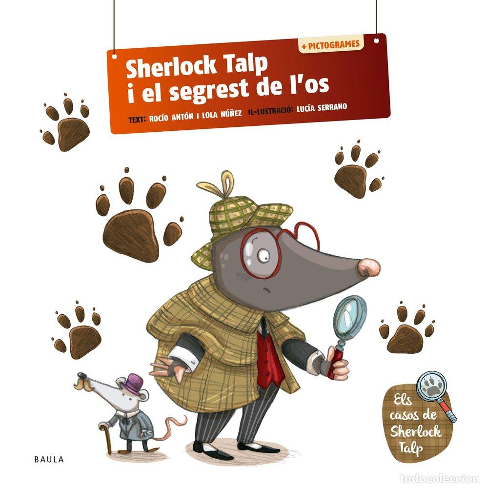 Livres: SHERLOCK TALP I EL SEGREST DE LOS - ROCIO ANTON