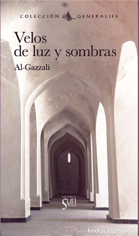 Livres: VELOS DE LUZ Y SOMBRAS - AL-GAZZALI