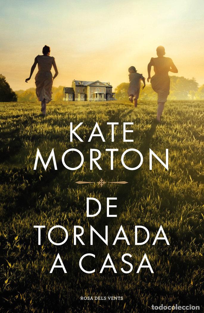 Livres: DE TORNADA A CASA - KATE MORTON