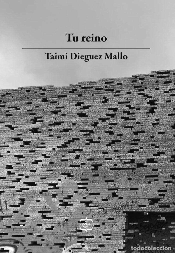 Livres: TU REINO - DIEGUEZ MALLO, TAIMI