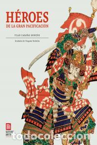 books: HEROES DE LA GRAN PACIFICACION - CABA&Ntilde;AS, PILAR