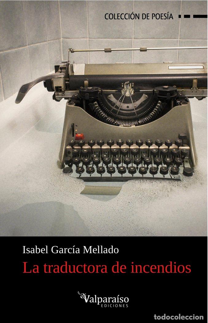 books: TRADUCTORA DE INCENDIOS,LA - GARCIA MELLADO, ISABEL