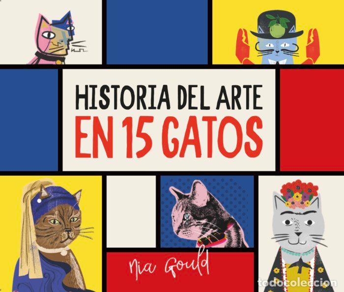 books: HISTORIA DEL ARTE EN 15 GATOS - EDITORIAL MEDITERR&middot;NIA