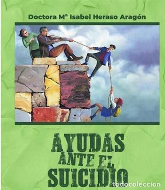 Livres: AYUDAS ANTE EL SUICIDIO - MARIA ISABEL HERASO ARAGON