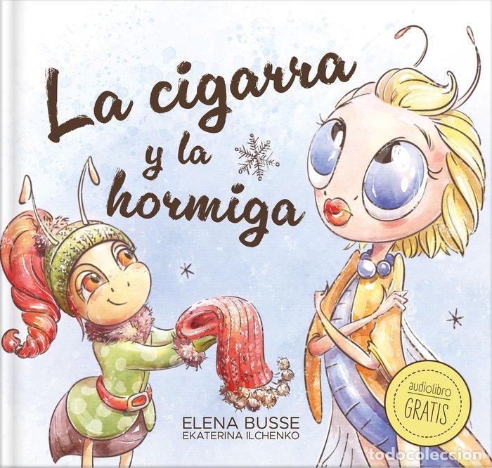 B&uuml;cher: LA CIGARRA Y LA HORMIGA - BUSSE, ELENA
