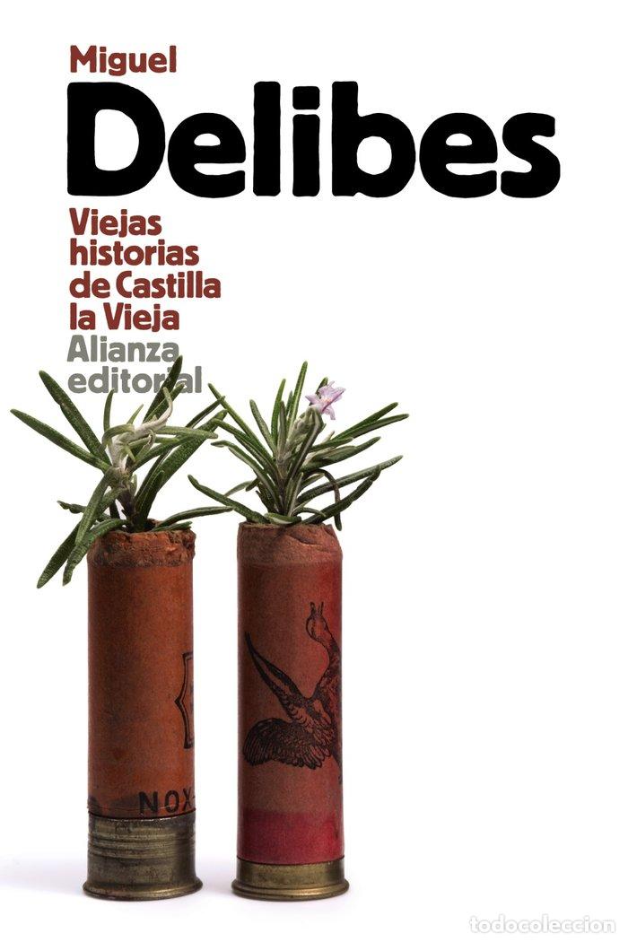 books: VIEJAS HISTORIAS DE CASTILLA LA VIEJA - DELIBES, MIGUEL
