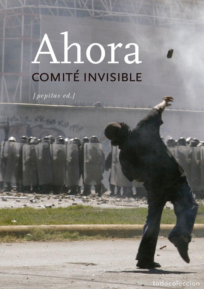 Libros: AHORA COMITE INVISIBLE - AA.VV