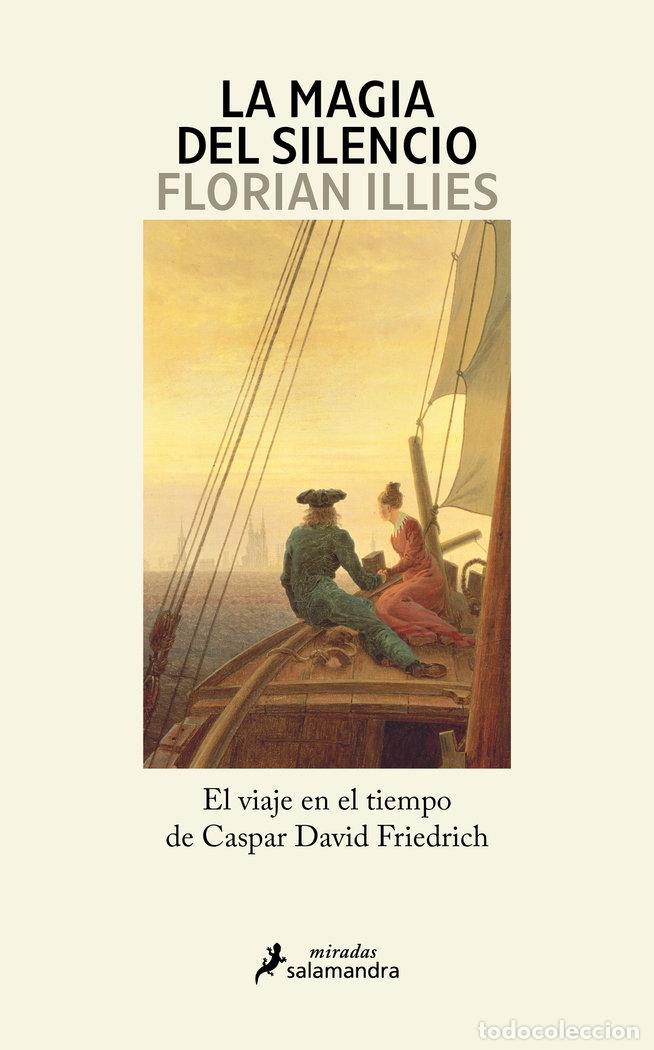 books: LA MAGIA DEL SILENCIO - FLORIAN ILLIES